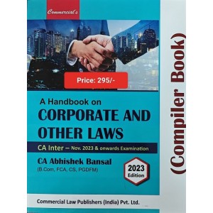 Commercial's A Handbook on Corporate & Other Laws (Compiler Book) for CA Inter November 2023 Exam by CA. Abhishek Bansal
